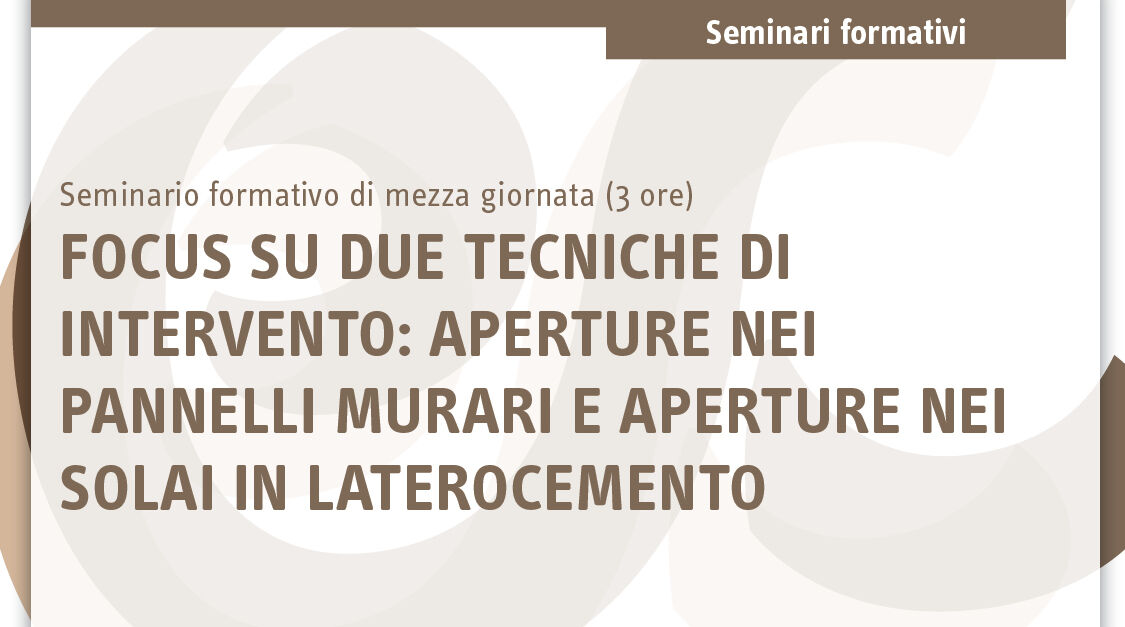 Immagine Focus su due tecniche di intervento: aperture nei pannelli murari e aperture nei solai in laterocemento | Euroconference